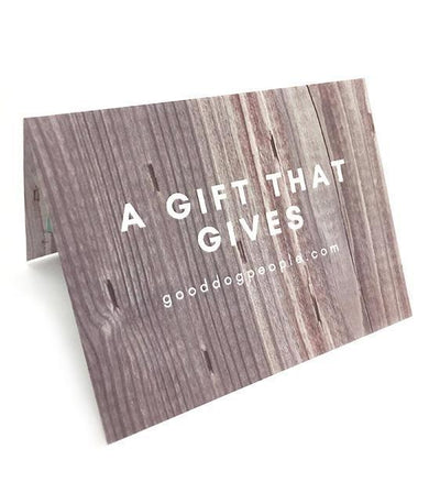 Good Dog People™ Digital Gift Card