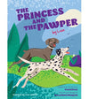 The Princess and the Pawper: A Doggy Tale of Compassion (Furry Tales by Leia)